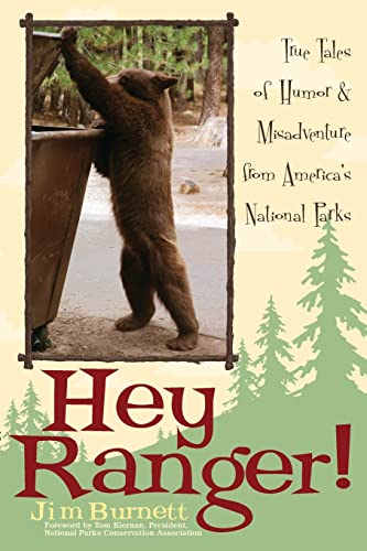 Hey Ranger!: True Tales of Humor & Misadventure from America's National Parks von Taylor Trade Publishing